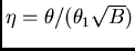 \(\eta = \theta /(\theta_1 \sqrt{B}) \)