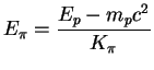 $\displaystyle E_{\pi}=\frac{E_p - m_p c^2}{K_{\pi}}$